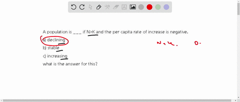 a-population-is-___-if-nk-and-the-per-capita-rate-of-increase-is-negative-a-declining-b-stable-c-increasing-what-is-the-answer-for-this-44232