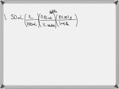 prepare-50-ml-of-an-aqueous-solution-of-010m-nahco3-sodium-bicarbonate-baking-soda-1-determine-how-many-grams-of-sodium-bicarbonate-are-required-show-all-steps-for-this-calculation-using-dimensional-3