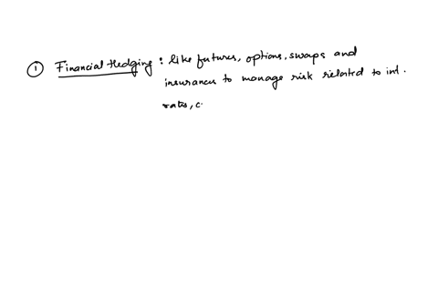 explain-the-two-distinct-categories-of-options-available-to-companies-to-hedge-their-exposures