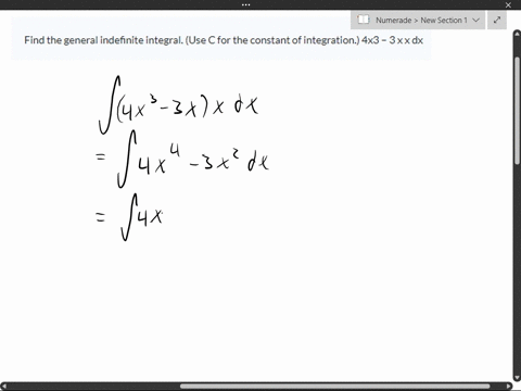 find-the-general-indefinite-integral-use-c-for-the-constant-of-integration-4x3-3-x-x-dx-52903