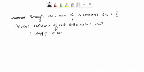 a-3-phase-ac-system-has-a-delta-connected-load-with-each-arm-having-a-resistance-of-25-ohms-the-supply-voltage-is-400-v-a-what-is-the-current-through-each-of-the-delta-arms-b-calculate-the-l-92249