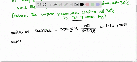 a-solution-is-prepared-by-dissolving-396-g-of-sucrose-chzo-in-624-g-of-water-whatis-the-vzpor-pressure-of-this-solution-at-30-c-the-vapor-pressure-of-water-is-318-mmhg-at-30-mmof-sucrose-is-95869