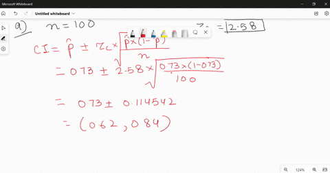 a-random-sample-selected-from-a-population-gave-a-sample-proportion-equal-to-73-a-make-a-99-confidence-interval-for-p-assuming-n-100-b-construct-a-99-confidence-interval-for-p-assuming-n-600-c-make-a-