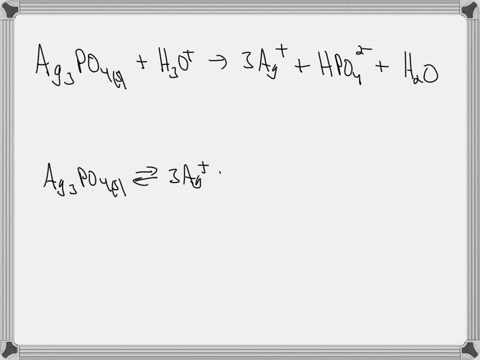 write-a-balanced-net-ionic-equation-to-show-why-the-solubility-of-ag3po4-s-increases-in-the-presence-of-a-strong-acid-and-calculate-the-equilibrium-constant-for-the-reaction-of-this-sparingl-98652