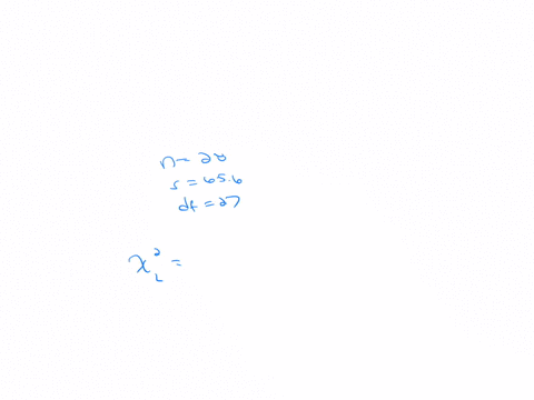 use-the-given-information-to-find-the-number-of-degrees-of-freedom-the-critical-values-2l-and-2r-and-the-confidence-interval-estimate-of-it-is-reasonable-to-assume-that-a-simple-random-sampl-28636