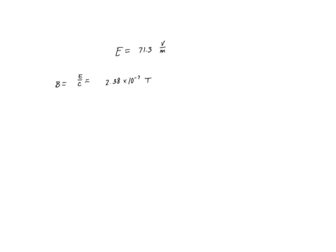 at-some-instant-and-location-the-electric-field-associated-with-an-electromagnetic-wave-in-vacuum-has-the-strength-713-vm-find-the-magnetic-field-strength-b-the-total-energy-density-u-and-the-power-fl