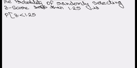 what-is-the-probability-of-randomly-selecting-a-z-score-less-than-z-125-from-a-normal-distribution-76406