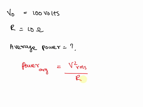 an-ac-generator-with-peak-voltage-100-volts-is-placed-across-a-10-ohm-reisitor-what-is-the-average-power-dissipated-28718