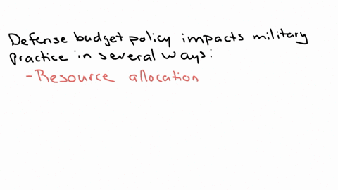 how-does-defense-budget-policy-in-military-impact-practice-in-300-words-and-a-reference-to-prove-it