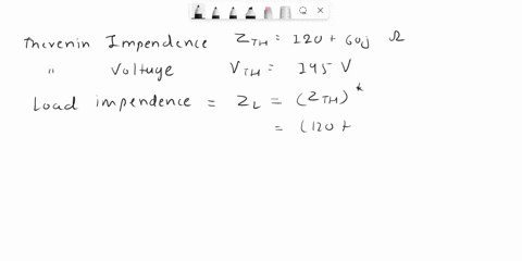 the-thevenin-impedance-of-a-source-is-zth-120-j60-q-while-the-peak-thevenin-voltage-is-vth-190-j0-v-determine-the-maximum-available-average-power-from-the-source-the-maximum-available-averag-78952