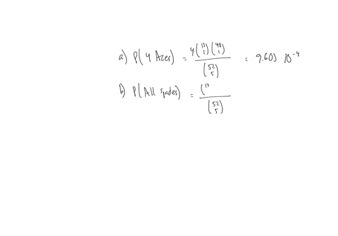 a-poker-hand-consists-of-five-cards-randomly-dealt-from-standard-deck-of-52-cards-the-order-of-the-cards-does-not-matter-determine-the-following-probabilities-for-a-card-poker-hand-write-you-52197