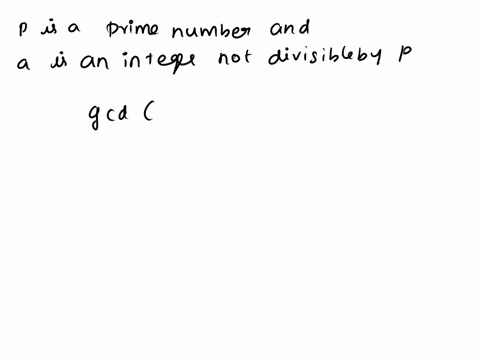 let-p-be-a-prime-number-and-let-a-be-an-integer-that-is-not-divisible-by-p-prove-that-the-congruence-equation-ax-mod-p-has-a-solution-ez-09304