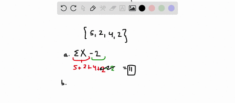 calculate-each-value-requested-for-the-following-set-of-scores-scores-5-2-4-2