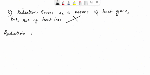 which-statement-concerning-heat-exchange-between-the-body-and-the-external-environment-is-not-correc-32256