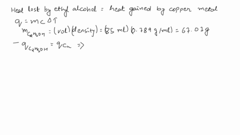 200-g-block-of-copper-metal-c-0386-jlgc-at-22-c-is-placed-into-beaker-containing-850-ml-of-ethyl-alcohol-d-0789-glml-at-783-c-once-the-system-reaches-thermal-equilibrium-how-much-will-the-et-96048