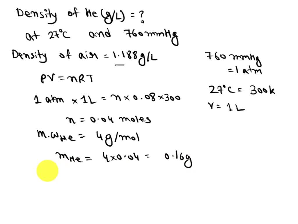 solved-calculate-the-density-of-he-g-in-g-l-at-27-c-and-760-mmhg