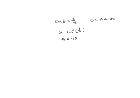 find-all-angles-between-0-and-180-satisfying-the-given-equation-round-your-answer-to-one-decimal-place-enter-your-answers-as-a-comma-separated-list-sintheta34-77145