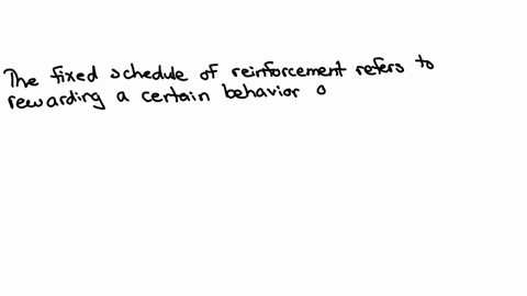 what-kind-of-reinforcement-is-used-if-sallys-parents-give-her-10-every-time-she-accumulates-six-as-on-her-tests-o-fixed-schedule-of-reinforcement-ovariable-schedule-of-reinforcement-83738