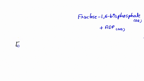 question-1-coupled-reactions-free-energy-coupling-total-of-15-points-part-a-8-points-for-the-reaction-fructose-6-phosphate-aq-atpaq-fructose-16-bis-phosphate-aq-adpaq-at-37oc-the-standard-gi-15857