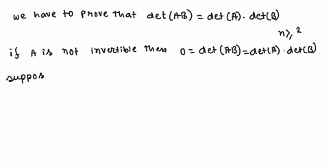 suppose-nz2-prove-if-these-are-true-or-false-for-every-pair-nxn-matrices-a-and-b-1-detab-det-adetb_-2-det-a-b-deta-detb-3-det-ak-detak-for-every-integer-k20-4-det-a-1-deta-1-if-deta-0-5-deta-43435