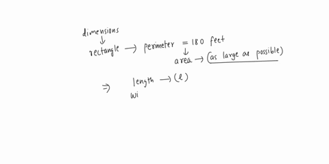 16-find-the-dimensions-of-a-rectangle-with-perimeter-180-feet-whose-area-is-as-large-as-possible-0-0-9oft-by-9ft-b-0-10oft-by-b0ft-9-0-ssft-by-350-4501-by-45t-72435