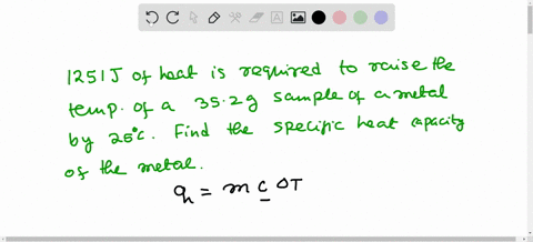a-352-g-sample-of-metal-x-requires-1251-j-of-energy-to-heat-the-sample-by-250-c-calculate-the-specif-65973