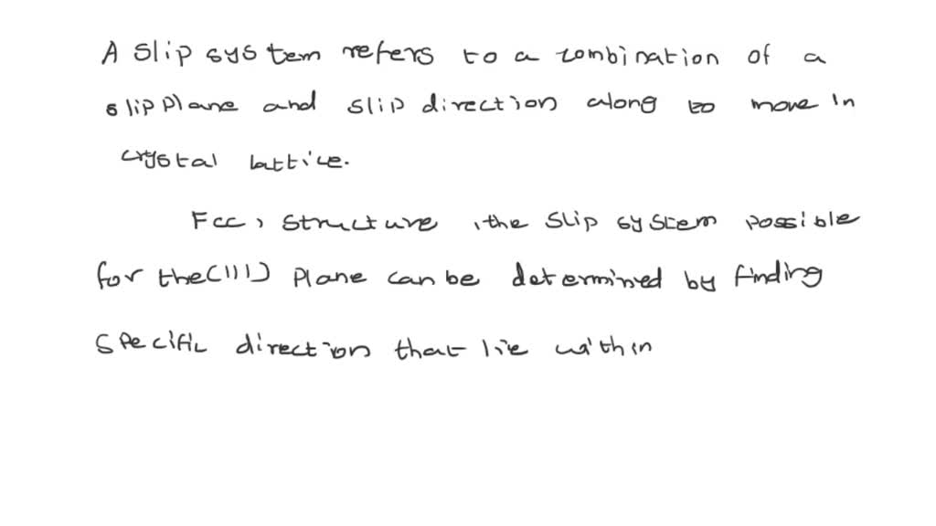 SOLVED 2.If the slip plane of a bcc lattice is (110), find the