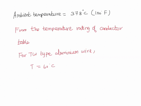 46-three-no-10-awg-aluminum-wires-covered-with-tw-insulation-are-installed-in-a-12-in-conduit-if-the-ambient-temperature-is-100f-378c-what-is-the-ampacity-of-the-conductors-a8234-degrees-c-b-00494