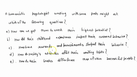 a-humanistic-psychologist-working-with-some-poets-might-ask-which-of-the-following-questions-a-how-c-69712
