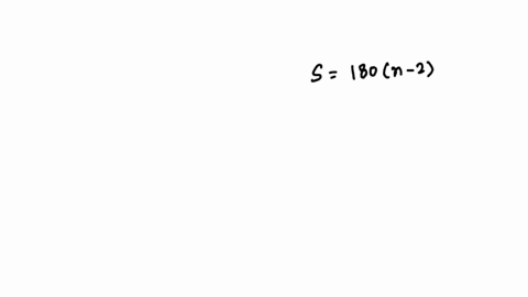 the-formula-for-the-sum-of-the-degree-measures-of-the-interior-angles-of-a-polygon-is-s-180n-2-solve-for-n-the-number-of-sides-of-the-polygon-in-terms-of-s