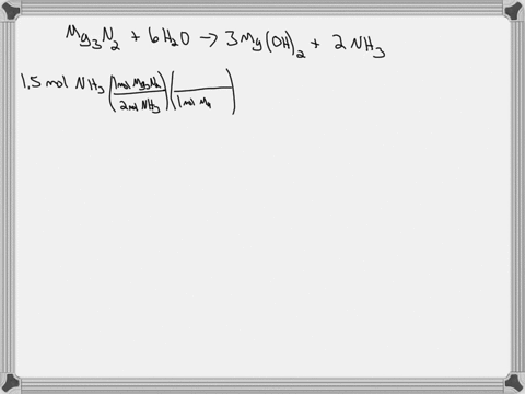 magnesium-nitride-is-a-green-ionic-solid-that-reacts-with-water-mg3n2-6h20-3mgoh2-2nh3-a-predict-the-amount-of-magnesium-nitride-required-to-produce-15-mol-of-ammonia-b-predict-the-amount-of-25306