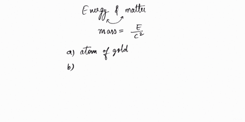 everything-in-the-universe-is-composed-of-energy-and-matter-which-one-of-these-examples-does-not-represent-matter-an-atom-of-gold-a-lake-filled-with-water-the-air-in-the-atmosphere-heat-from-75188