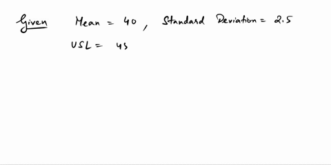 the-outside-diameter-of-a-part-used-in-a-gear-assembly-is-known-to-be-normally-distributed-with-a-mean-of-40-mm-and-a-short-term-standard-deviation-of-25-mm-the-specifications-on-the-diamete-28676