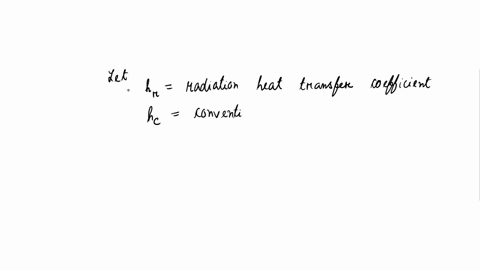 consider-a-surface-of-area-28-m2-at-which-the-convection-and-radiation-heat-transfer-coefficients-are-1424-wm2k-and-2268-wm2k-respectively-assume-the-medium-and-the-surrounding-surfaces-are-64146
