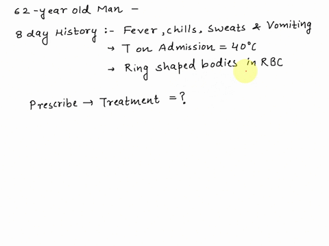 a-62-year-old-man-was-hospitalized-with-an-eight-day-history-of-fever-chills-sweats-and-vomiting-his-temperature-on-admission-was-40c-104f-a-routine-peripheral-blood-smear-revealed-ring-shap-28814