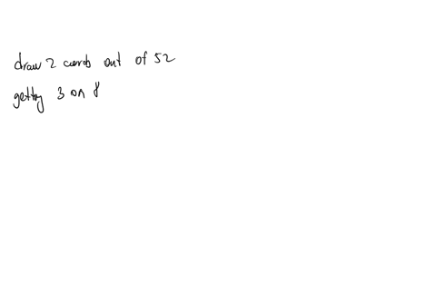 you-draw-2-cards-from-a-standard-deck-of-52-cards-find-each-probability-if-the-first-one-is-replaced-before-the-second-is-drawn-what-is-the-probability-of-getting-a-3-on-the-first-card-and-a-08258