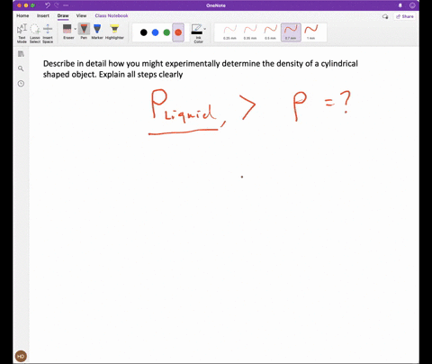 describe-in-detail-how-you-might-experimentally-determine-the-density-of-a-cylindrical-shaped-object-explain-all-steps-clearly-77693