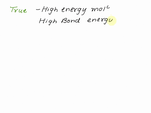 1-true-and-false-explain-the-false-s-2-points____-the-concept-of-high-energy-molecules-is-used-for-those-compounds-that-contain-a-bond-whose-hydrolysis-proceeds-with-a-high-negative-value-of-39969