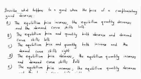 describe-what-happens-to-a-good-when-the-price-of-a-complementary-good-decreases