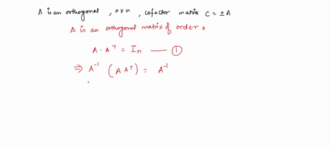 10-suppose-a-is-an-orthogonal-n-x-n-matrix-show-that-the-cofactor-matrix-c-a-35925
