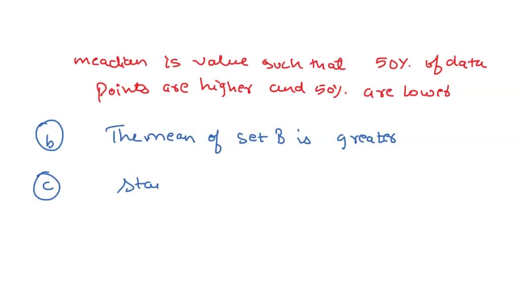 SOLVED: Consider two data sets A and B. The sets are identical except ...