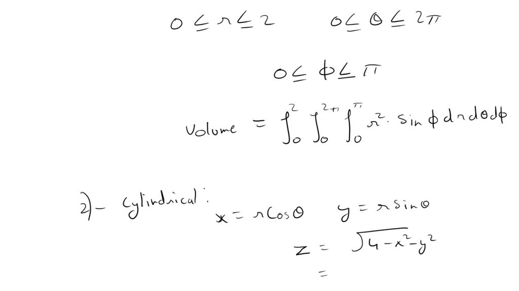 SOLVED: Set up triple integrals for the volume of hemisphere of radius ...