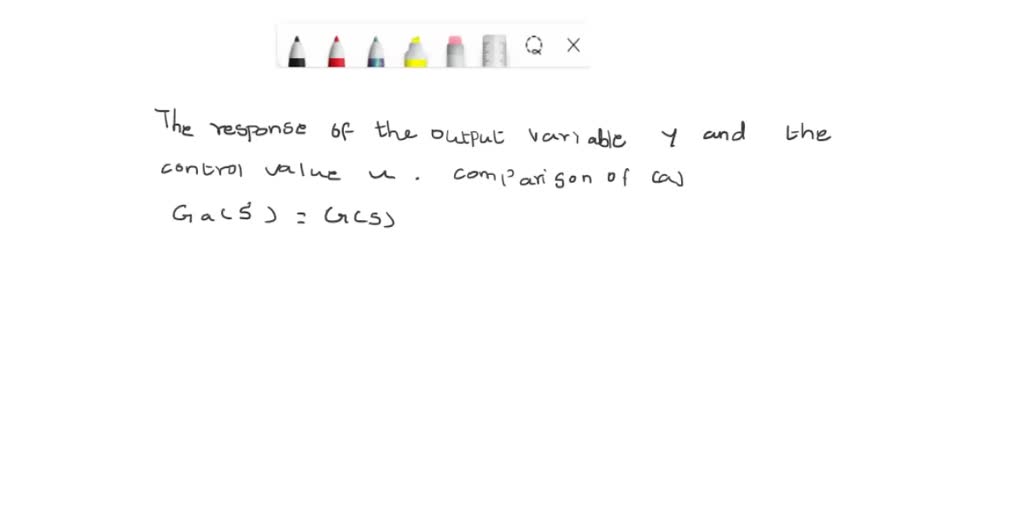 SOLVED: 20.4 Consider the transfer function model of Exercise 20.1. For ...