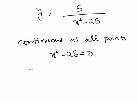 find-the-intervals-on-which-the-function-is-continuous_-5-y-x2-25-oa-continuous-except-atx-5-0-b-continuous-except-atx-5-andx5-oc-continuous-except-at-x-25-and-x-25-d-continuous-except-at-x-15911