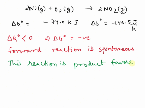 for-the-reaction-2-nog-o2g-2-nozg-ag-749-kj-and-as-1465-jik-at-268-k-and-atm-this-reaction-is-reactant-product-favored-under-standard-conditions-at-268-k-the-standard-enthalpy-change-for-the-04952
