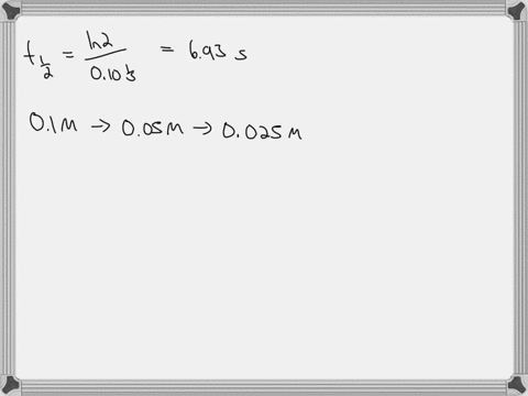 a-first-order-reaction-has-the-rate-constant-value-of-010-s-1-and-an-initial-concentration-of-reactant-a-010-m-what-is-the-value-of-the-half-life-how-long-will-it-take-for-the-concentration-30521