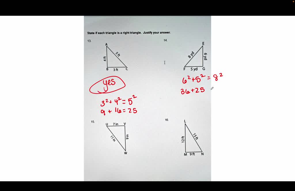 Solved State If Each Triangle Is A Right Triangle Justify Your Answer 13 14 3 3 3 Ft 5 Yd 6 16 15 7 In 8 6 M 9ft S 5