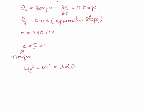 in-an-experiment-a-student-brings-up-the-rotational-speed-of-a-piece-of-laboratory-apparatus-to-30-rpm-she-then-allows-the-apparatus-to-slow-down-uniformly-on-it-own-and-counts-240-revolutio-97957