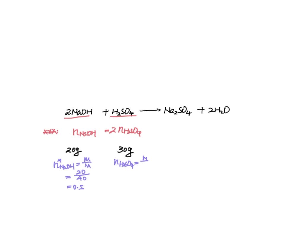 SOLVED If 20.0 g NaOH reacts with 30.0 g of H2SO4, how much Na2SO4 is