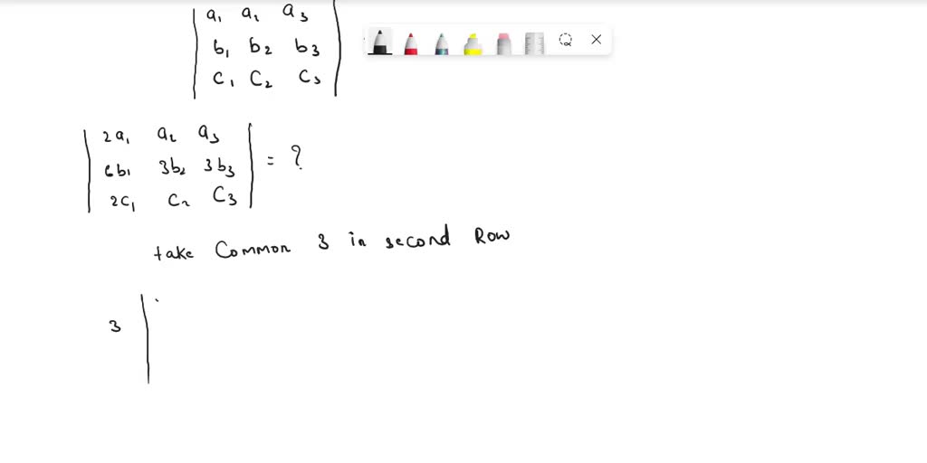 Solved Evaluate The Determinant Of The Given Matrix Using The Result A1 A2 A3 B1 B2 B3 C2 C3 8783